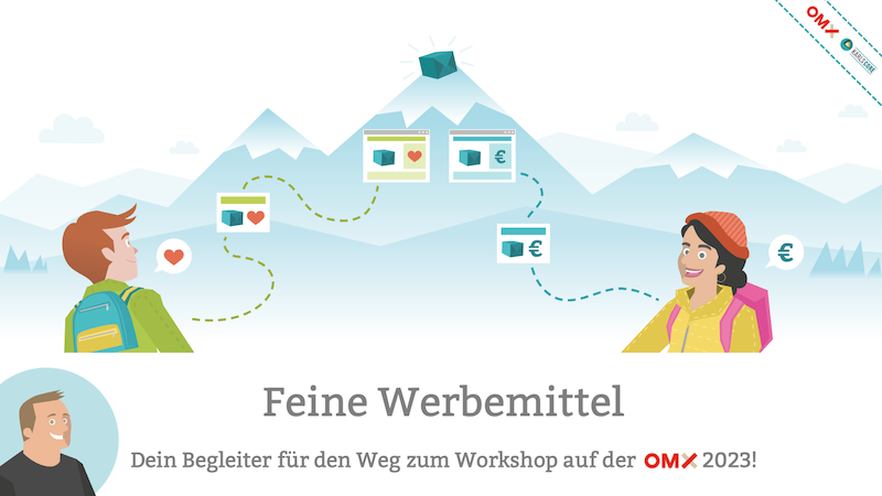 OMX Workshop: Feine Werbemittel